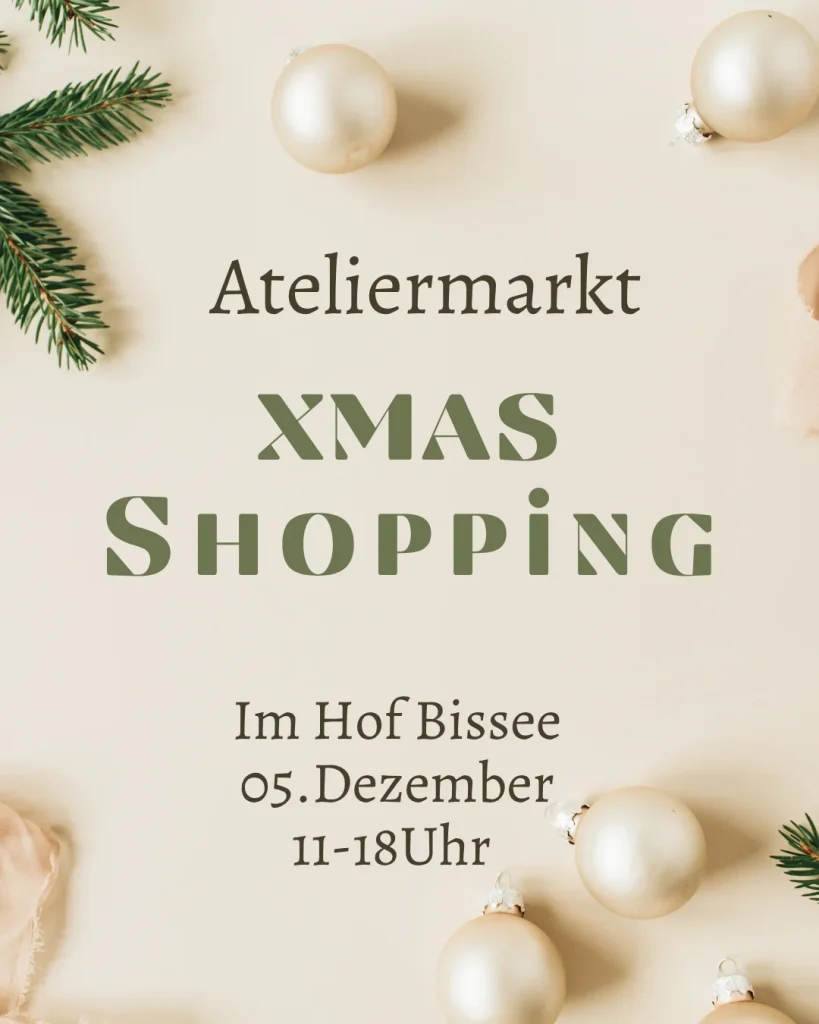 Poster: Atelier Market XMAS Shopping at Hof Bissee on 5 December, 11:00–18:00